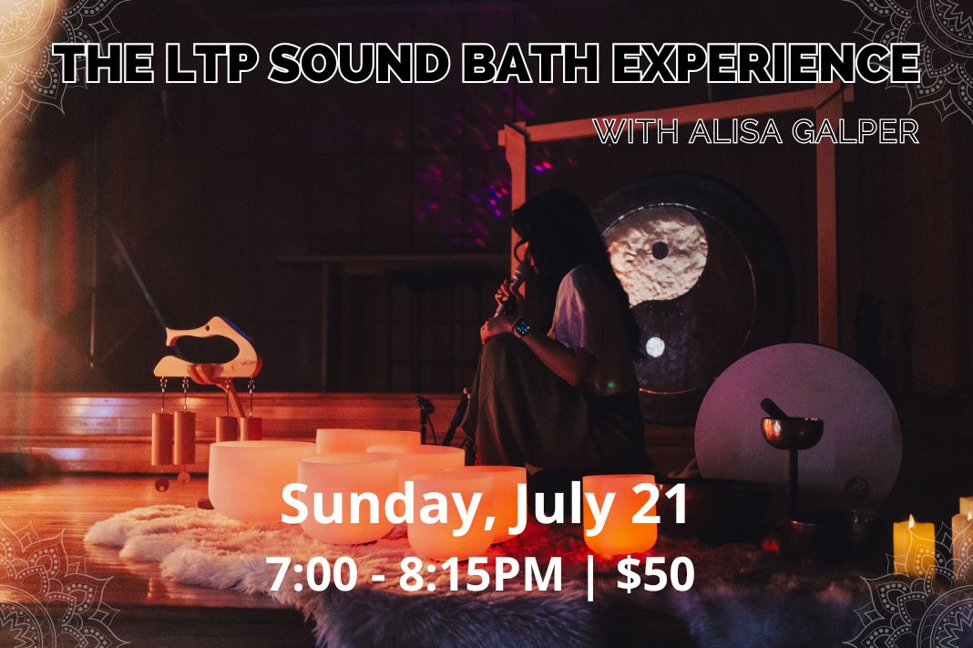 LTP Sound bath